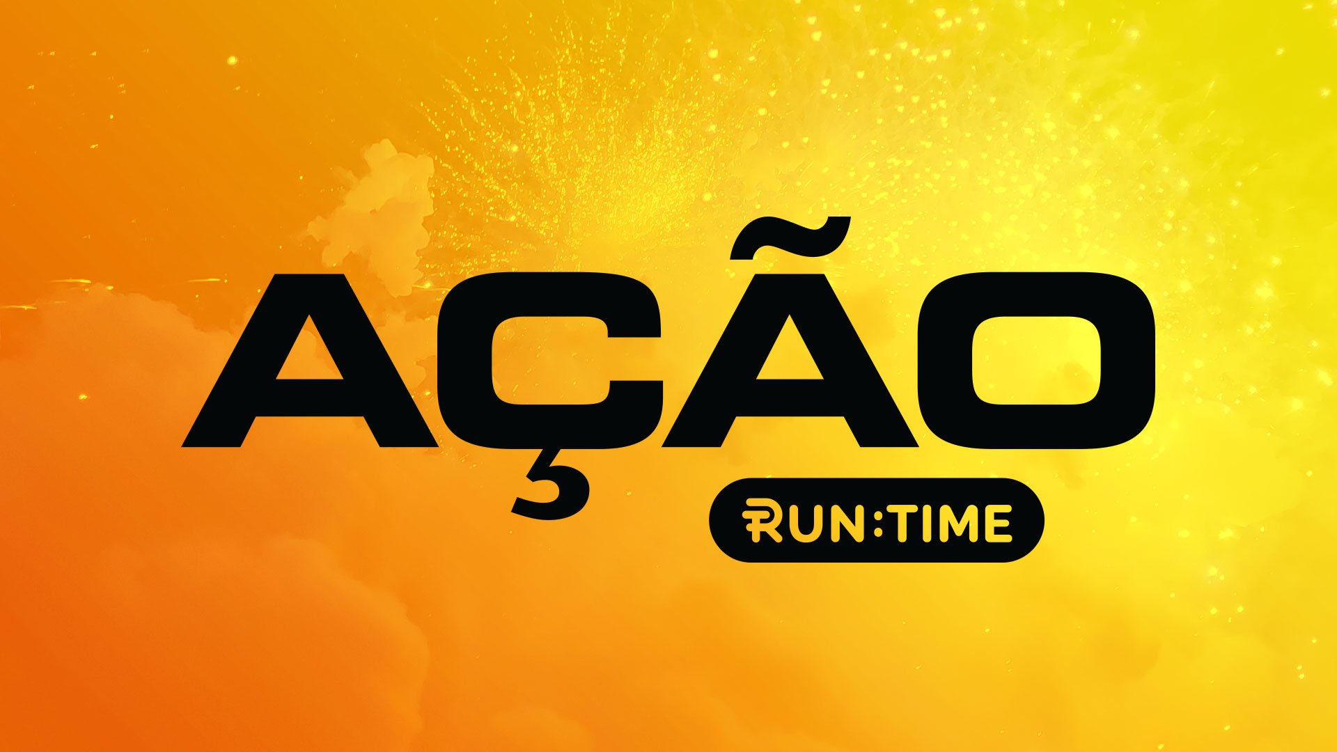 RunTime Ação